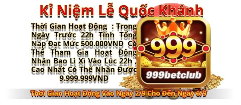 999bet Tổ Chức Sự Kiện Mừng Lễ Quốc Khánh 2/9/2023